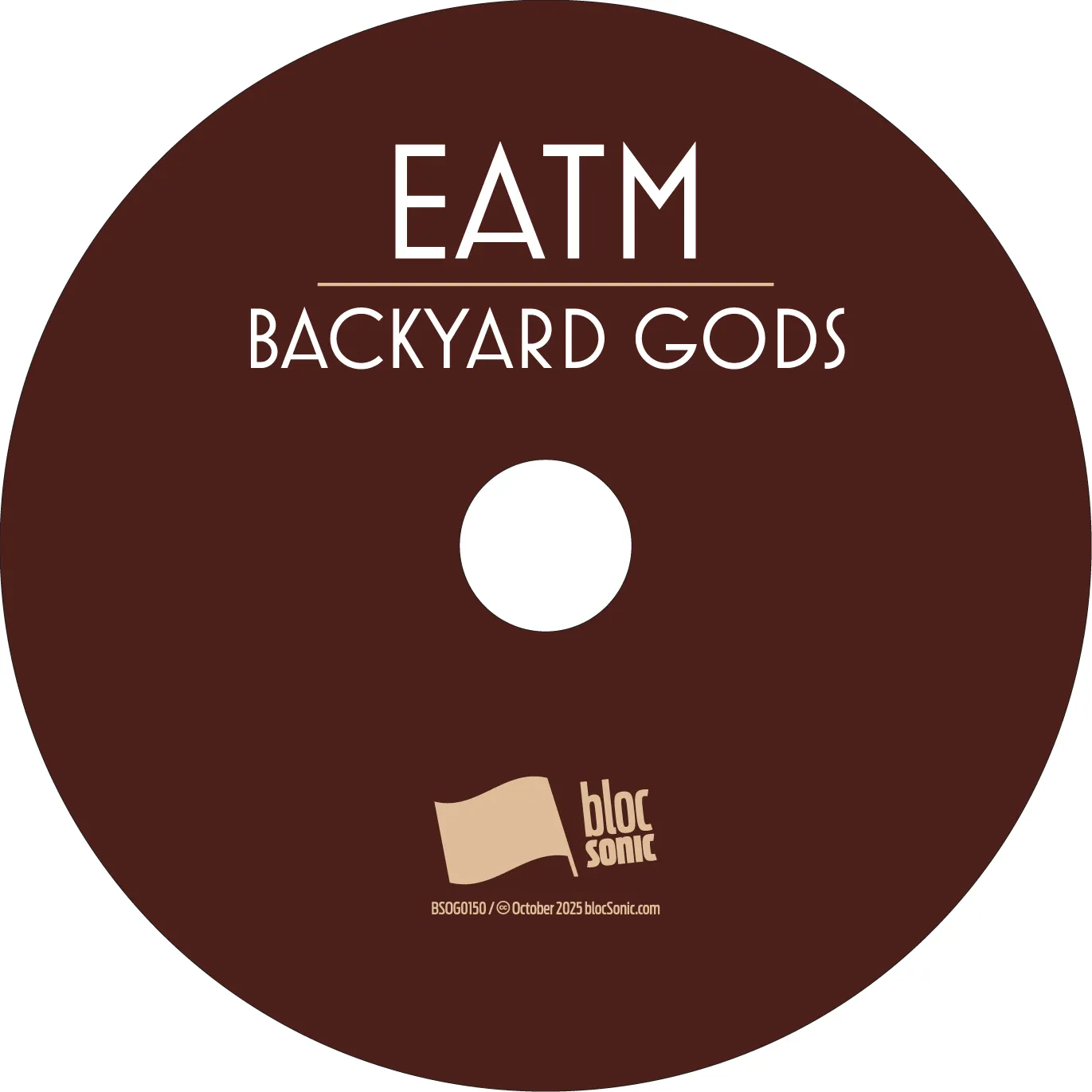Album disc art for “Backyard Gods” by EATM